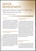 Selecting Drug Delivery Systems for Higher Doses,  Higher Viscosities & Lower Risk